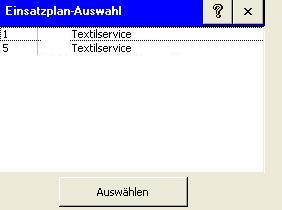 Auswahl Einsatzplan
